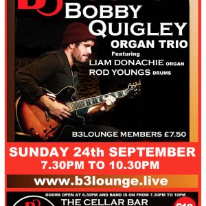 Bobby Quigley Trio<span> Liam Dunachie & Saleem Ramen</span> - Sunday 24th September 2023