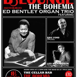 Ed Bentley Organ Trio<span> Maruis Rodrigues & Leo Richarson</span> - Sunday 12th November 2023